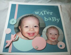 Awww…water baby 12×12 page