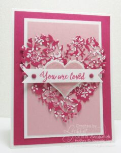 You Are Loved: WOW Valentine/Wedding