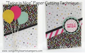 NEW! “Twice is Nice” Paper Cutting Technique makes two cards at once!