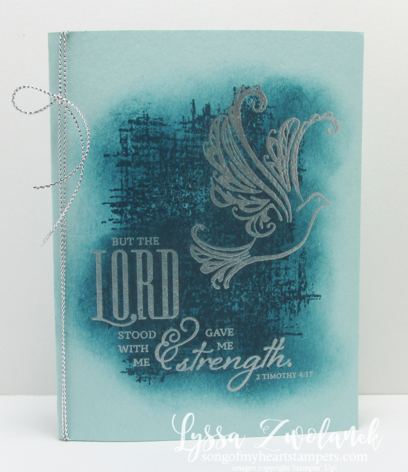 Strength Prayers Praying Card Stampin Up Dove one layer Technique