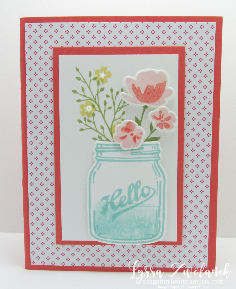 Ball jar Mason Jar bouquet wildflowers card Stampin Up Lyssa Zwolanek