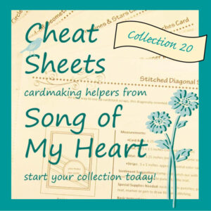 NEW! Cheat Sheets Collection #20 released from Song of My Heart Stampers!