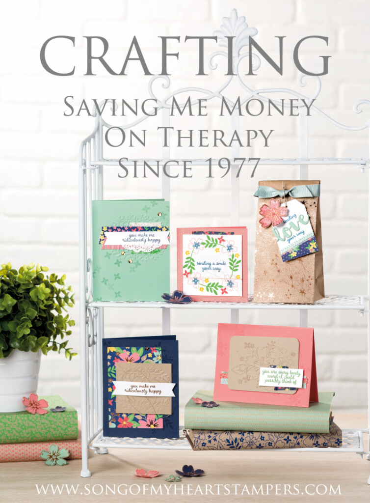 Crafting saves money Song of My Heart Stampers