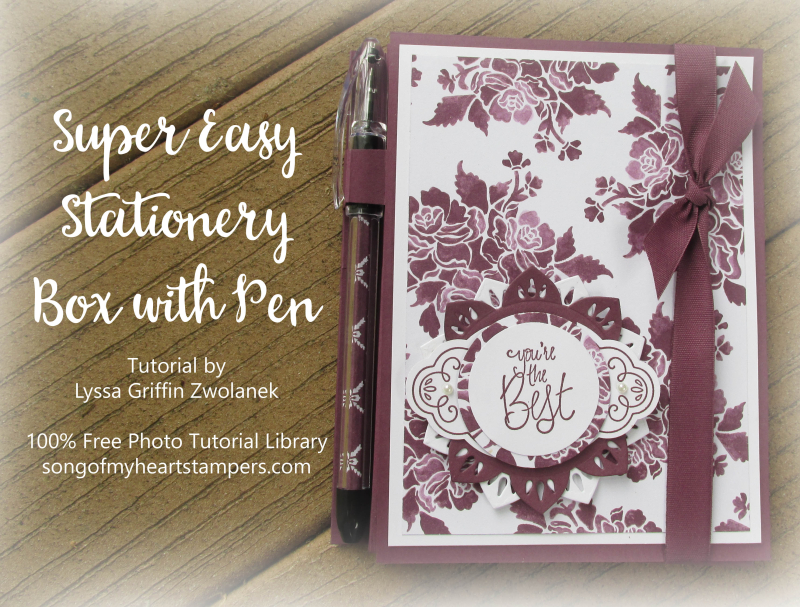 Super Easy Stationery Box with Pen tutorial Song of My Heart Lyssa Stampin Up