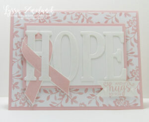 Learn to make these gorgeous “HOPE” cards for special friends!