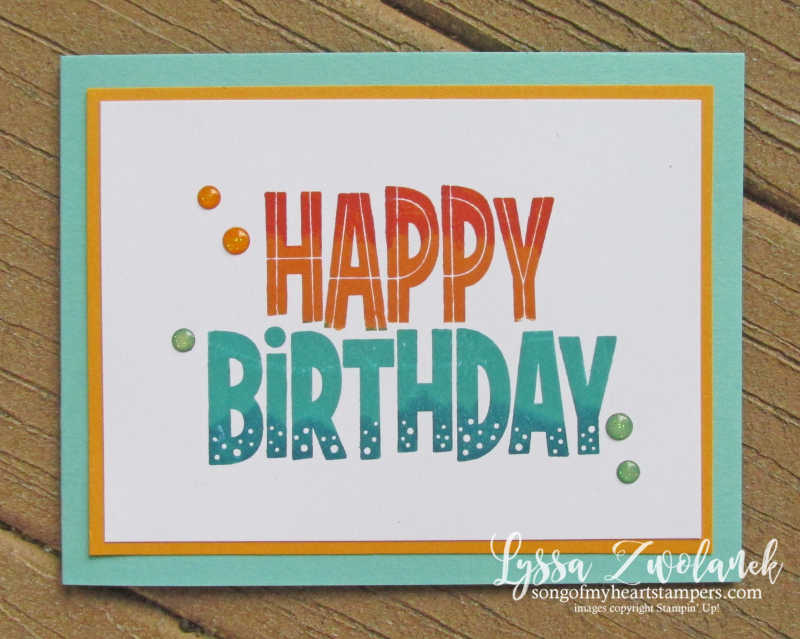 Stamparatus One For All Stampin Up happy birthday marker technique