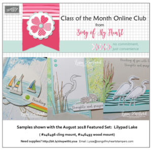 Last chance to get Lilypad Lake with the August Class of the Month!