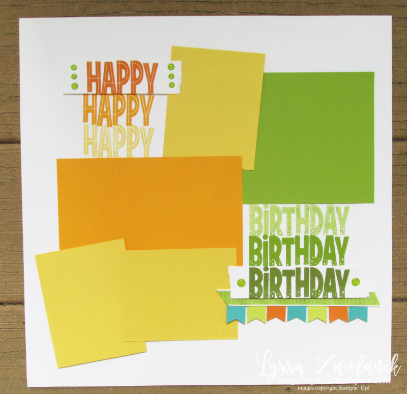 One for all Stampin up happy birthday stamps scrapbook 12x12 layouts Lyssa