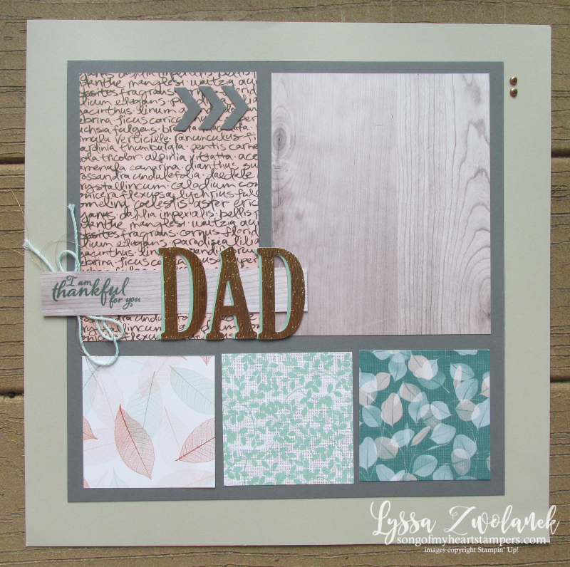 Thankful for dad scrapbook page nature wood12x12 textures Stampin Up