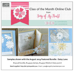 August 2019 Class of the Month Club is here! Daisy Lane Bundle