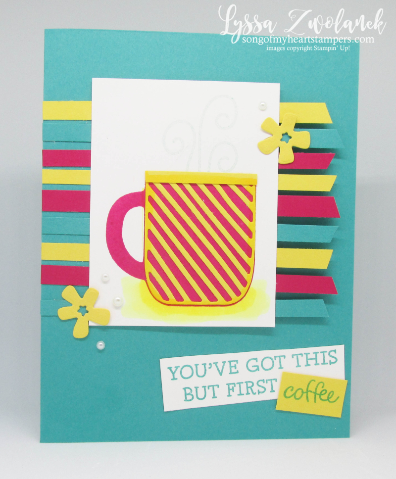 Rise and shine Stampin Up rubber stamps idea sheets Lyssa but first coffee mugs tea