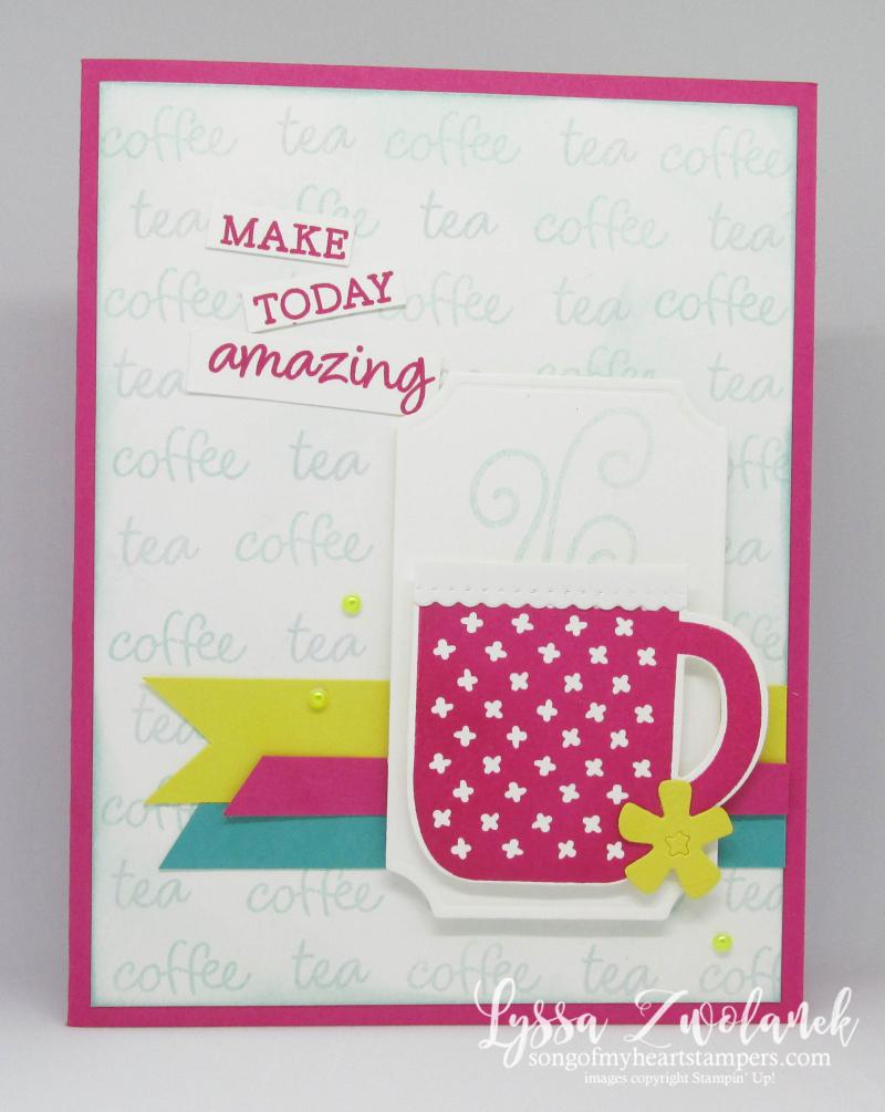 Rise and shine Stampin Up rubber stamps idea sheets Lyssa mugs coffee tea