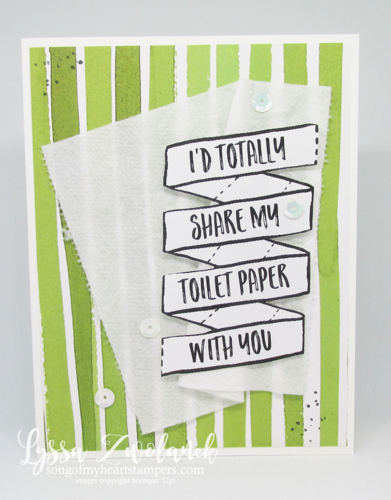 Quarantine funnies Stampin Up giveback toliet paper COVID birthday