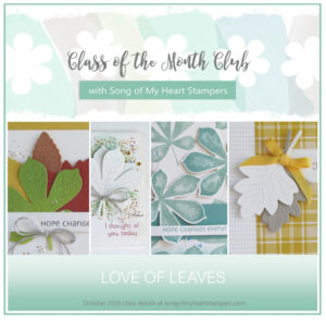 November 2020 Class of the Month Club is here! Love of Leaves