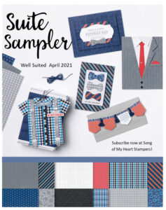 April 2021 Suite Sampler Theme: Well Suited