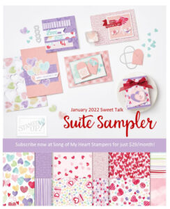 January 2022 Suite Sampler Theme: Sweet Talk