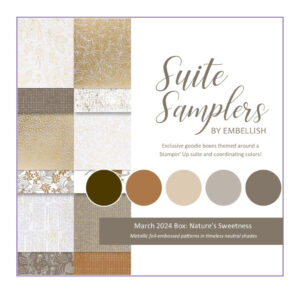 March 2024 Suite Sampler: Nature’s Sweetness