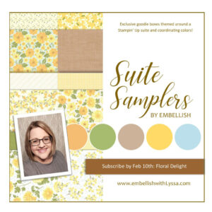 February 2025 Suite Sampler: Floral Delight